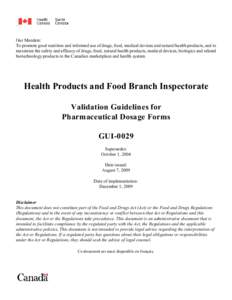 Our Mandate: To promote good nutrition and informed use of drugs, food, medical devices and natural health products, and to maximize the safety and efficacy of drugs, food, natural health products, medical devices, biolo