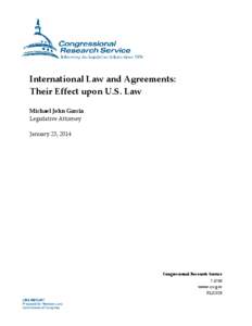 International Law and Agreements: Their Effect upon U.S. Law