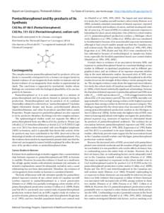 Report on Carcinogens, Thirteenth Edition  For Table of Contents, see home page:  http://ntp.niehs.nih.gov/go/roc13 Pentachlorophenol and By-products of Its Synthesis