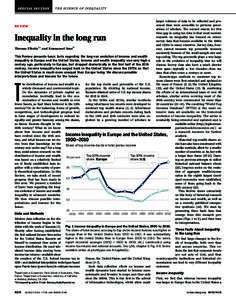 larger volumes of data to be collected and processed than were accessible to previous generations of scholars. The second reason for this time gap in using tax data is that most modern research on inequality has focused 