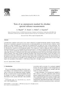 Analytica Chimica Acta±316  Tests of an omnipresent standard for absolute spectral radiance measurements A. Migdalla,*, E. Daulera, A. Mullerb, A. Sergienkob a