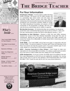 a n e w s l e t t e r f o r teachers  The Bridge Teacher For Your Information­  Spring Edition • April 2010