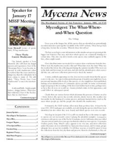 Speaker for January 17 MSSF Meeting Mycena News The Mycological Society of San Francisco January, 2006, vol 57:01