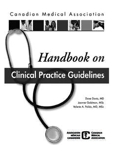 Canadian Medical Association  Dave Davis, MD Joanne Goldman, MSc Valerie A. Palda, MD, MSc