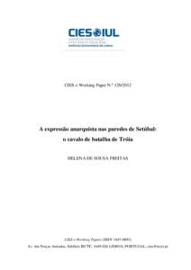 CIES e-Working Paper N.º [removed]A expressão anarquista nas paredes de Setúbal: