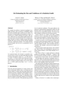 On Estimating the Size and Confidence of a Statistical Audit Javed A. Aslam Raluca A. Popa and Ronald L. Rivest  College of Computer and Information Science