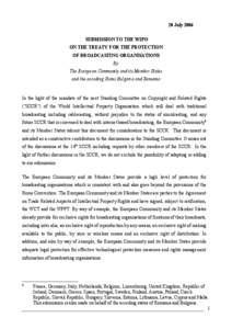 20 July 2006 SUBMISSION TO THE WIPO ON THE TREATY FOR THE PROTECTION OF BROADCASTING ORGANISATIONS By The European Community and its Member States