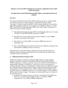 Summary of Current DPF Technology for Locomotive Applications in the United States and Europe Provided by the Union Pacific Railroad, BNSF Railway and Southwest Research Institute Overview Development of Diesel Particula