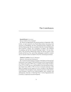 The Contributors  Donald Brash, Governor, Reserve Bank of New Zealand Mr. Brash was appointed to his present position in September[removed]Earlier, he had worked for the World Bank before becoming chief