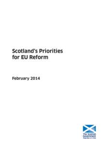 Scotland’s Priorities for EU Reform February 2014  Foreword by the Cabinet Secretary for Culture and External Affairs