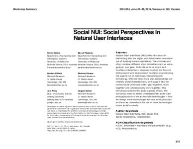 Workshop Summary  DIS 2014, June 21–25, 2014, Vancouver, BC, Canada Social NUI: Social Perspectives In Natural User Interfaces