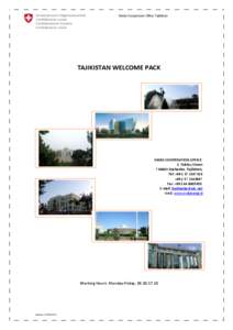 Swiss Cooperation Office Tajikistan  TAJIKISTAN WELCOME PACK SWISS COOPERATION OFFICE: 3, Tolstoy Street