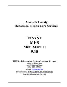 Alameda County Behavioral Health Care Services INSYST MHS Mini Manual