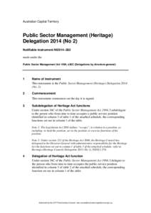 Australian Capital Territory  Public Sector Management (Heritage) Delegation[removed]No 2) Notifiable instrument NI2014–282 made under the