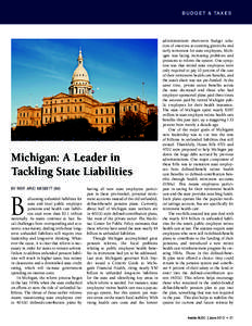 BUDG ET & TAXES  Michigan: A Leader in Tackling State Liabilities BY REP. ARIC NESBITT (MI)
