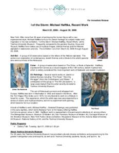 For Immediate Release  I of the Storm: Michael Hafftka, Recent Work