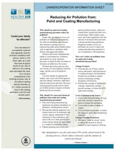 [removed]OWNER/OPERATOR INFORMATION SHEET Reducing Air Pollution from: Paint and Coating Manufacturing