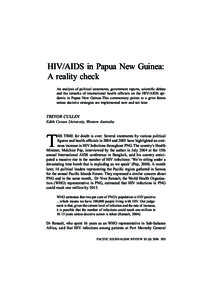 CONTEMPORARY GENDER ISSUES  HIV/AIDS in Papua New Guinea: A reality check An analysis of political statements, government reports, scientific debate and the remarks of international health officials on the HIV/AIDS epide