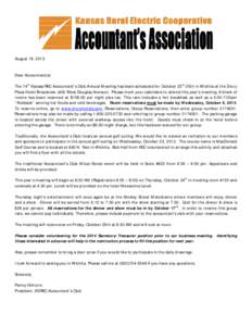 August 19, 2013 Dear Accountant(s): The 74th Kansas REC Accountant’s Club Annual Meeting has been scheduled for October 23rd-25th in Wichita at the Drury Plaza Hotel Broadview (400 West Douglas Avenue). Please mark you