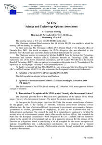 STOA Science and Technology Options Assessment STOA Panel meeting Thursday, 25 November 2010, 9:[removed]:00 a.m. Strasbourg, SDM S-1 The meeting started at 9:35 a.m. with Mr RÜBIG in the chair.