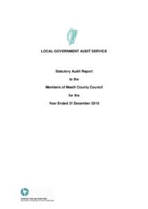 LOCAL GOVERNMENT AUDIT SERVICE  Statutory Audit Report to the Members of Meath County Council for the