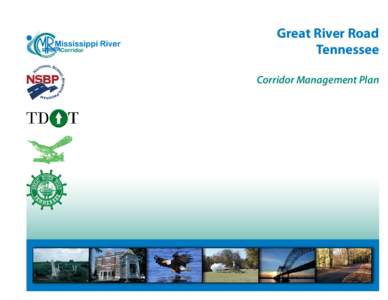 Great River Road Tennessee Corridor Management Plan Corridor Management Plan