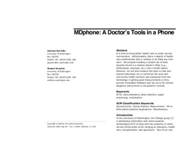 MDphone: A Doctorʼs Tools in a Phone Gaetano Borriello Abstract  University of Washington