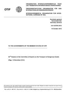 ORGANISATION INTERGOUVERNEMENTALE POUR LES TRANSPORTS INTERNATIONAUX FERROVIAIRES OTIF  ZWISCHENSTAATLICHE ORGANISATION FÜR