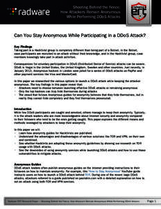 Shooting Behind the Fence; How Attackers Remain Anonymous While Performing DDoS Attacks Can You Stay Anonymous While Participating in a DDoS Attack? Key Findings