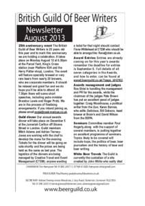 British Guild Of Beer Writers Newsletter August 2013 25th anniversary event The British Guild of Beer Writers is 25 years old