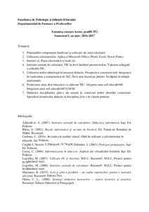 Facultatea de Psihologie și Științele Educației Departamentul de Formare a Profesorilor Tematica concurs lector, poziția 10 2 Semestrul I, an univTematică: