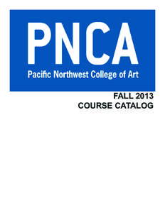 New England Association of Schools and Colleges / Alberta College of Art and Design / Graphic design / Bachelor of Fine Arts / Graphics / Pacific Northwest College of Art / Boston Architectural College / Apeejay Institute of Design / National College of Arts / Visual arts / Design / Education