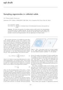 epl draft  Sampling eigenmodes in colloidal solids A.C. Maggs and M. Schindler Laboratoire PCT, Gulliver CNRS-ESPCI UMR 7083, 10 rue Vauquelin,75231 Paris Cedex 05, France