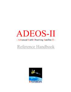 ADEOS-II - Advanced Earth Observing Satellite-II - Reference Handbook  Introduction