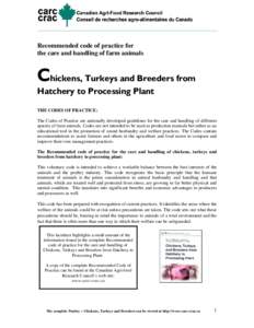 Recommended code of practice for the care and handling of farm animals Chickens, Turkeys and Breeders from  Hatchery to Processing Plant