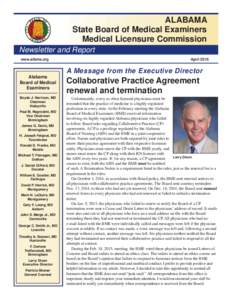 ALABAMA State Board of Medical Examiners Medical Licensure Commission Newsletter and Report www.albme.org