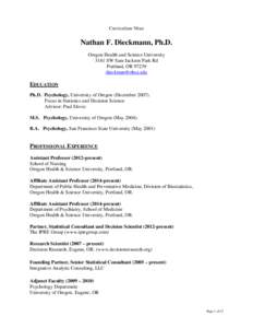 Curriculum Vitae  Nathan F. Dieckmann, Ph.D. Oregon Health and Science University 3181 SW Sam Jackson Park Rd Portland, OR 97239