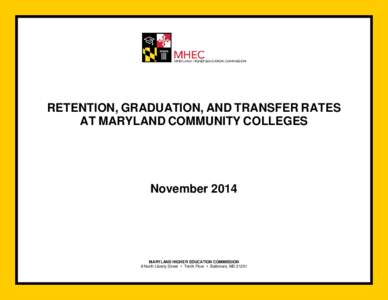 2014 Retention, Graduation, and Transfer Report