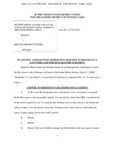 Case 2:11-cv[removed]CDJ Document 12 Filed[removed]Page 1 of 10  IN THE UNITED STATES DISTRICT COURT FOR THE EASTERN DISTRICT OF PENNSYLVANIA  MOTHER SMITH, on behalf of herself and