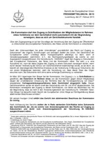 Gericht der Europäischen Union PRESSEMITTEILUNG NrLuxemburg, den 27. Februar 2015 Urteil in der Rechtssache TPatrick Breyer / Kommission