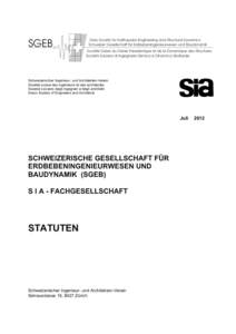 Schweizerischer Ingenieur- und Architekten-Verein Société suisse des ingénieurs et des architectes Società svizzera degli ingegneri e degli architetti Swiss Society of Engineers and Architects  Juli