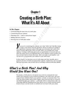 Chapter 1  ▶ Understanding the basic idea of a birth plan ▶ Considering all your options  MA