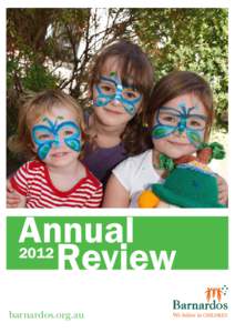 Annual Review 2012 barnardos.org.au