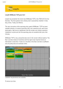 LOEPFE MillMaster TOP goes live!  Loepfe MillMaster TOP goes live!  Loepfe has presented the brand­new MillMaster TOP at the ITMA 2015 for the