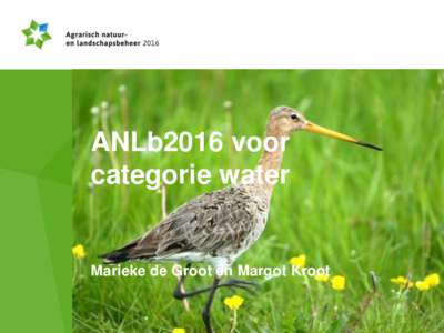 ANLb2016 voor categorie water Marieke de Groot en Margot Kroot  Leefgebiedenbenadering