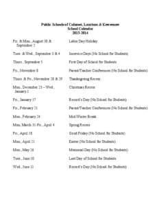 Public Schools of Calumet, Laurium & Keweenaw School Calendar[removed]Fri. & Mon., August 30 & September 2