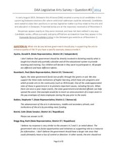 DAA Legislative Arts Survey – Question #In early August 2014, Delaware Arts Alliance (DAA) emailed a survey to all candidates in the upcoming Delaware elections (for whom valid email addresses could be obtained)