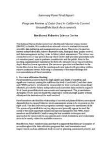    -­‐Summary	
  Panel	
  Final	
  Report-­‐	
     Program	
  Review	
  of	
  Data	
  Used	
  in	
  California	
  Current	
   Groundfish	
  Stock	
  Assessments	
  