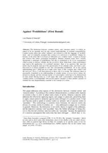 Against ‘Prohibitions’ (First Round) Luís Duarte d’Almeida* * University of Lisbon, Portugal: [removed] Abstract. The distinction between ‘conduct norms’ and ‘sanction norms’ is widely as