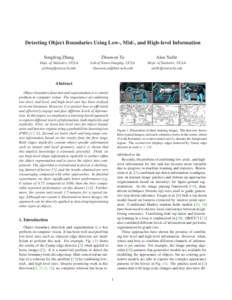 Detecting Object Boundaries Using Low-, Mid-, and High-level Information Songfeng Zheng Zhuowen Tu  Alan Yuille